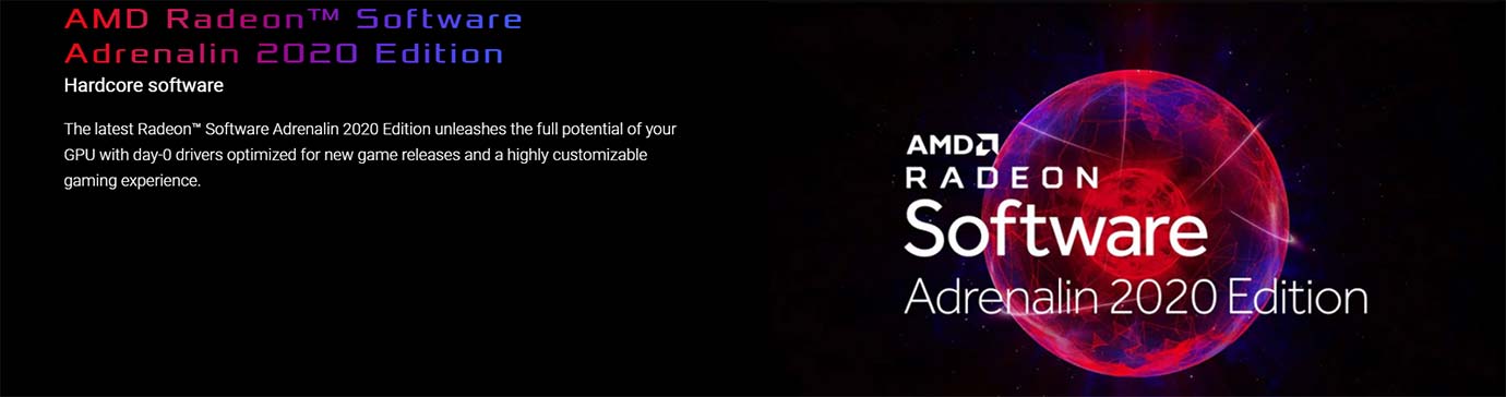 AMD Radeon™ Software Adrenalin 2020 Edition
