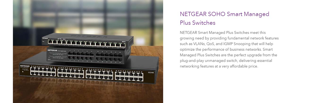 NETGEAR SOHO Smart Managed Plus Switches